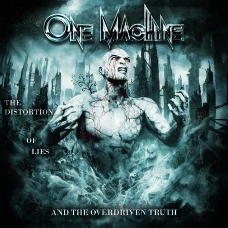 Capa de The Distortion of Lies and the Overdriven Truth, o debut do One Machine