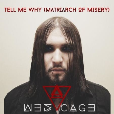 Capa de "Tell Me Why (Matriarch of Misery)", novo single de  Weston Coppola Cage