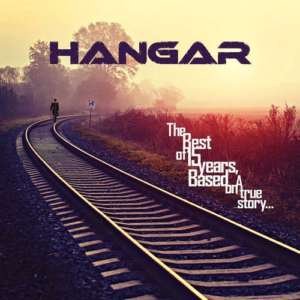 Capa Hangar_The Best Of 15 Years, Based on a True Story...