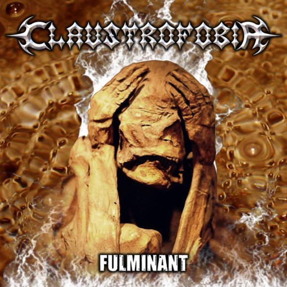 Claustrofobia - Fulminant