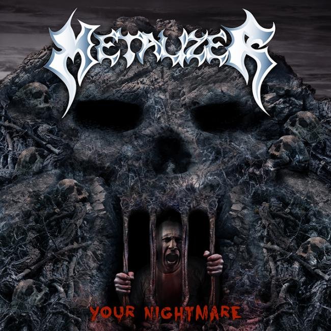 Metalizer-your-nightmare