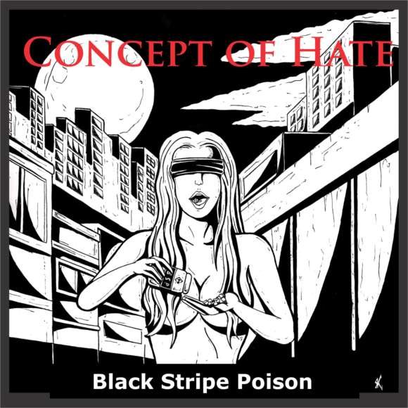 Concept of Hate – Black Stripe Poison
