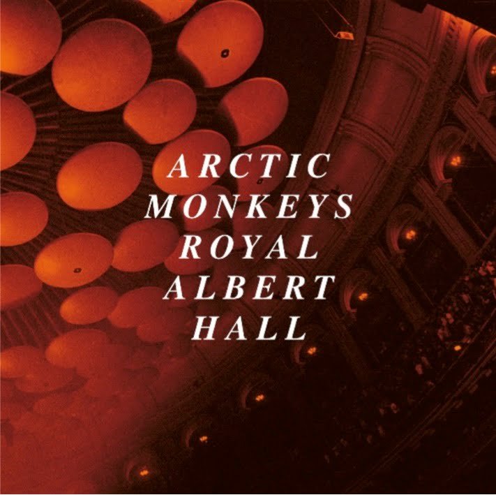 Arctic Monkeys - Live At The Royal Albert Hall